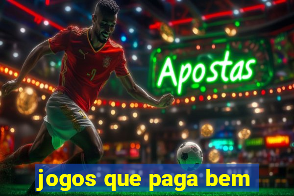 jogos que paga bem